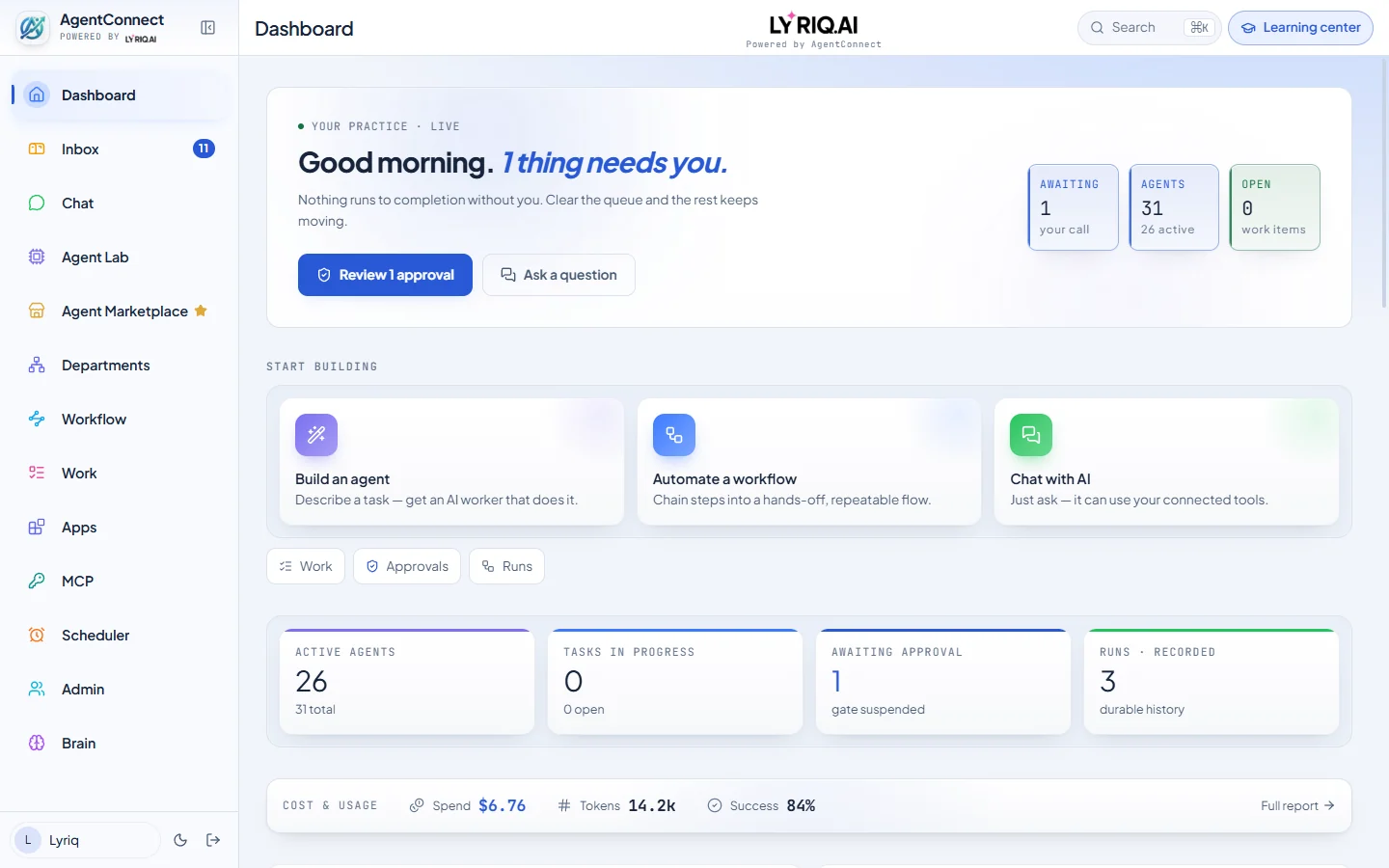 The AgentConnect dashboard with one action awaiting human approval: nothing runs to completion without you.
